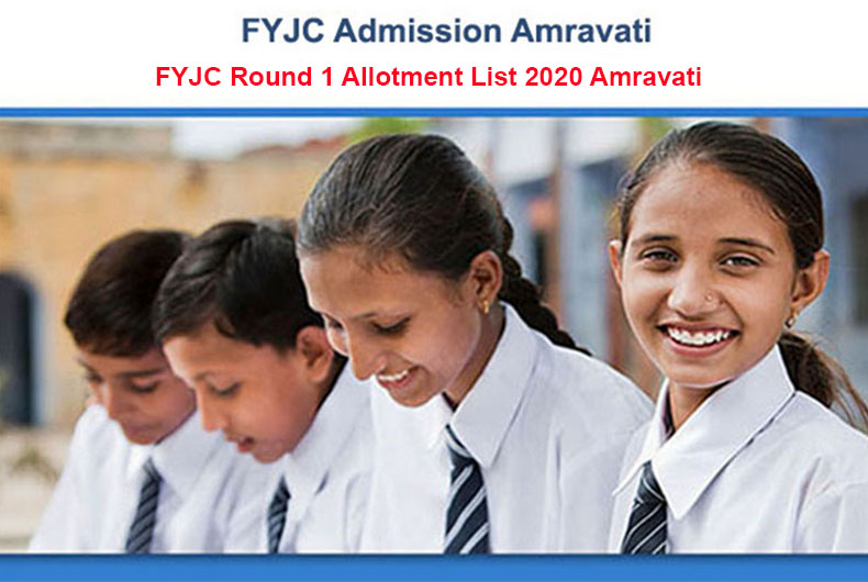 FYJC Amravati Round 1 Allotment List 2020