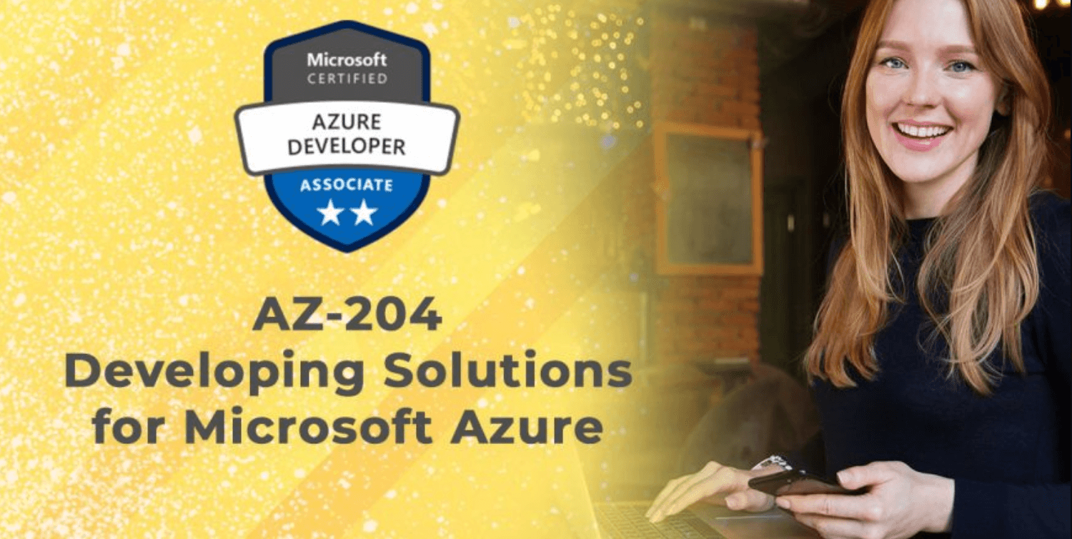 Microsoft AZ 204 Exam