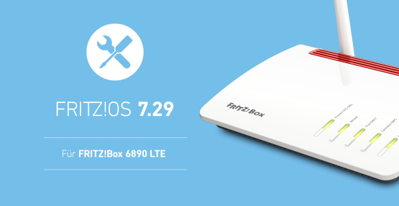 AVM launches FRITZ!  OS 7.29 for FRITZ!  Box 6890 LTE with bug fixes