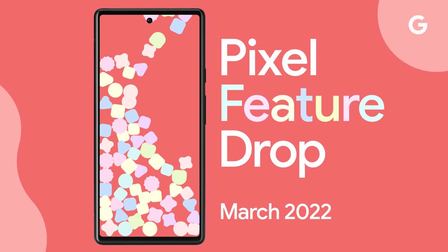Pixel Feature Drop March 2022