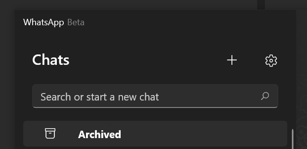 WhatsApp Beta as a UWP app with archived chats
