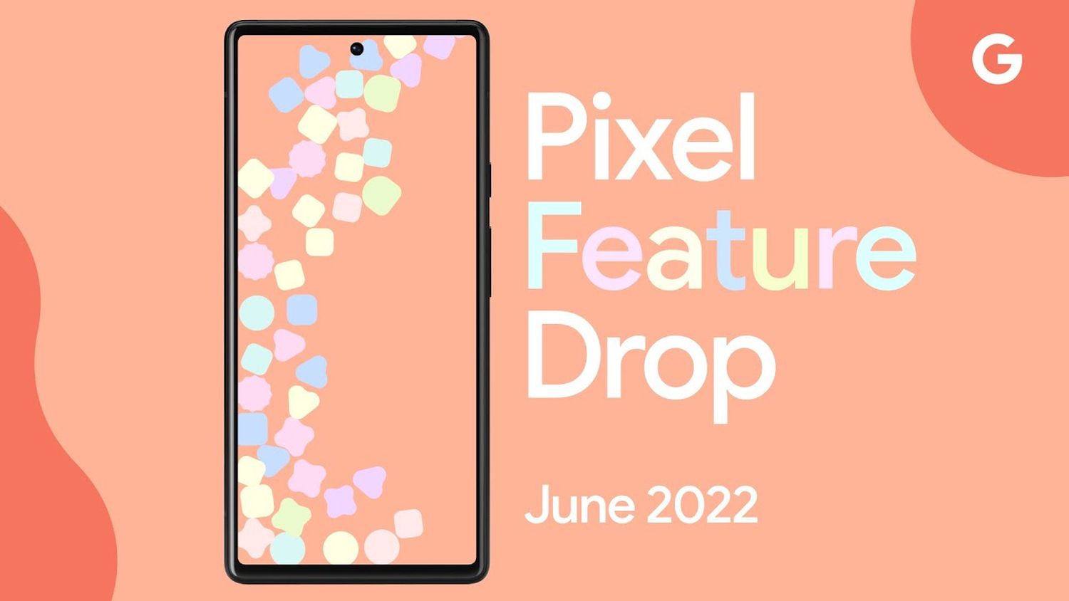 Pixel Feature Drop June 2022