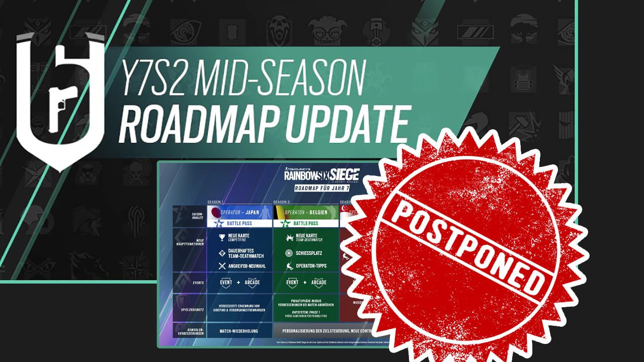 Rainbow Six y7s2 mid-season roadmap update delay