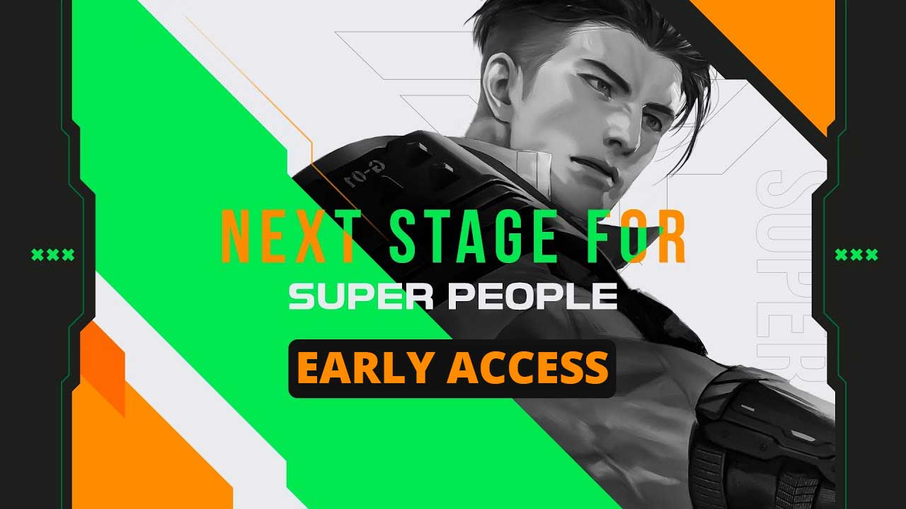 super people early access